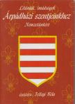 Jellegi Béla - Litániák, imádságok Árpádházi szentjeinkhez Nemzetünkért [antikvár]