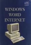 Schneider Ferenc, Kiss András - Windows Word Internet [antikvár]