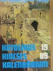 Dr. Gyürki László - Katolikus Kincses Kalendárium 1989 [antikvár]