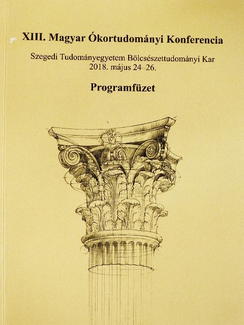 Adamik Tamás - XIII. Magyar Ókortudományi Konferencia Programfüzet [antikvár]