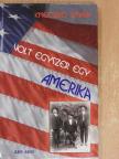 Kmeczkó István - Volt egyszer egy Amerika [antikvár]