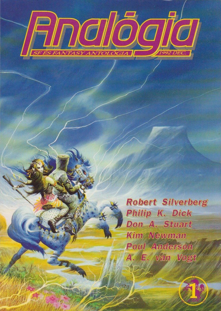 Philip K. Dick, Robert Silverberg, NEWMAN, KIM, Poul Anderson, VAN VOGT, A.E. - Analógia 1. 1992. dec. [antikvár]