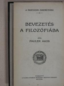 Dr. Pauler Ákos - Bevezetés a filozófiába [antikvár]