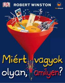 Robert Winston - Miért vagyok olyan, amilyen? [antikvár]