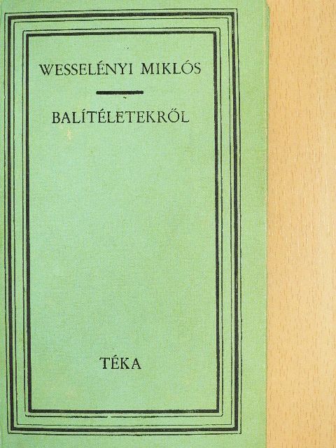 Wesselényi Miklós - Balítéletekről [antikvár]