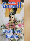 Olivia Goldsmith - Elvált nők klubja [antikvár]