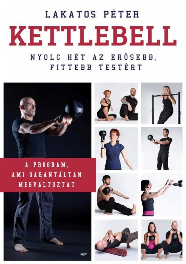 Lakatos Péter - Kettlebell [antikvár]