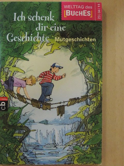 Annette Langen - Ich schenk dir eine Geschichte 2011 [antikvár]