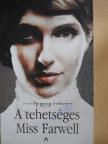 Emily Gray Tedrowe - A tehetséges Miss Farwell [antikvár]