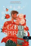 B. K. BORISON - Good Spirits - Karácsonyi kísértés (Kísértve 1.)