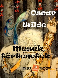 Oscar Wilde - Mesék, történetek [eKönyv: epub, mobi]