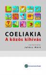 JUHÁSZ MÁRK (SZERK.) - COELIAKIA - A KÖZÖS KIHÍVÁS -