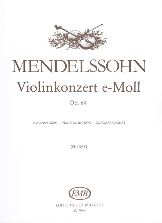 MENDELSSOHN - VIOLINKONZERT e-MOLL OP.64 ZONGORAKIVONAT (HUBAY)