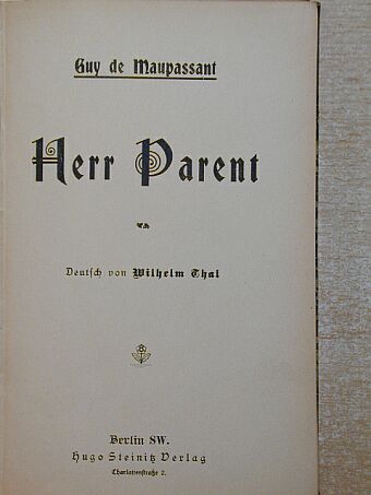 Guy de Maupassant - Herr Parent (gótbetűs) [antikvár]