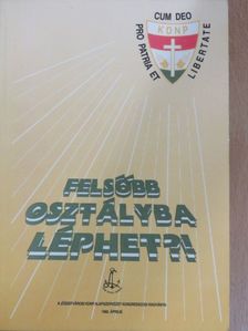 Dr. Szántó Andor - Felsőbb osztályba léphet?! [antikvár]