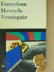 Fereydoun Hoveyda - Vesztegzár [antikvár]