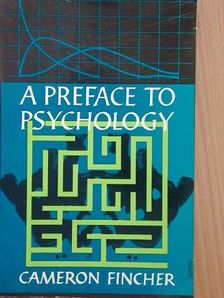 Cameron Fincher - A preface to psychology [antikvár]
