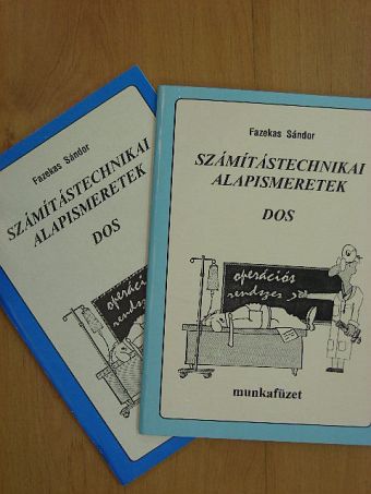 Fazekas Sándor - Számítástechnikai alapismeretek - DOS tankönyv/munkafüzet [antikvár]