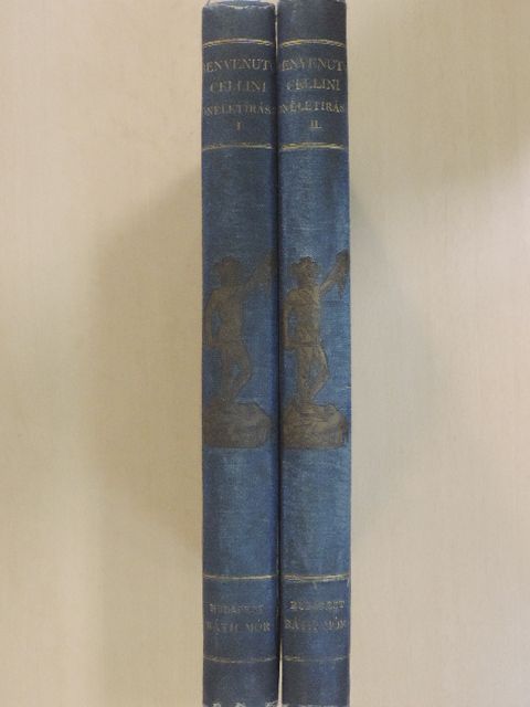 Benvenuto Cellini - Benvenuto Cellini önéletirása I-II. [antikvár]