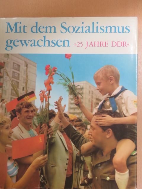 Gerda Koch - Mit dem Sozialismus gewachsen [antikvár]