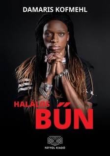 Kofmehl Damaris - Halálos bűn [eKönyv: epub, mobi]