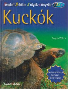 Angela Wilkes - Kuckók [antikvár]