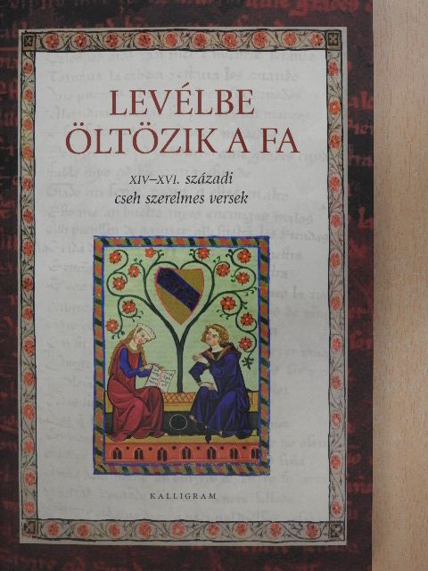 Levélbe öltözik a fa [antikvár]