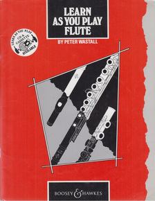 WASTALL, PETER - Learn as You Play Flute [antikvár]
