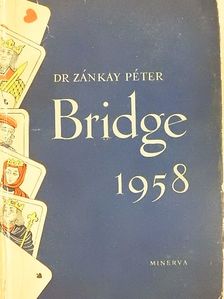 Dr. Zánkay Péter - Bridge [antikvár]