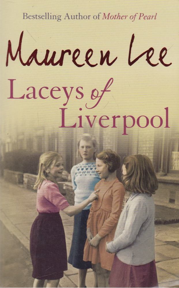 Maureen Lee - Laceys of Liverpool [antikvár]