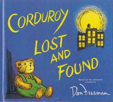 B.G. Hennessy - Corduroy Lost and Found [antikvár]