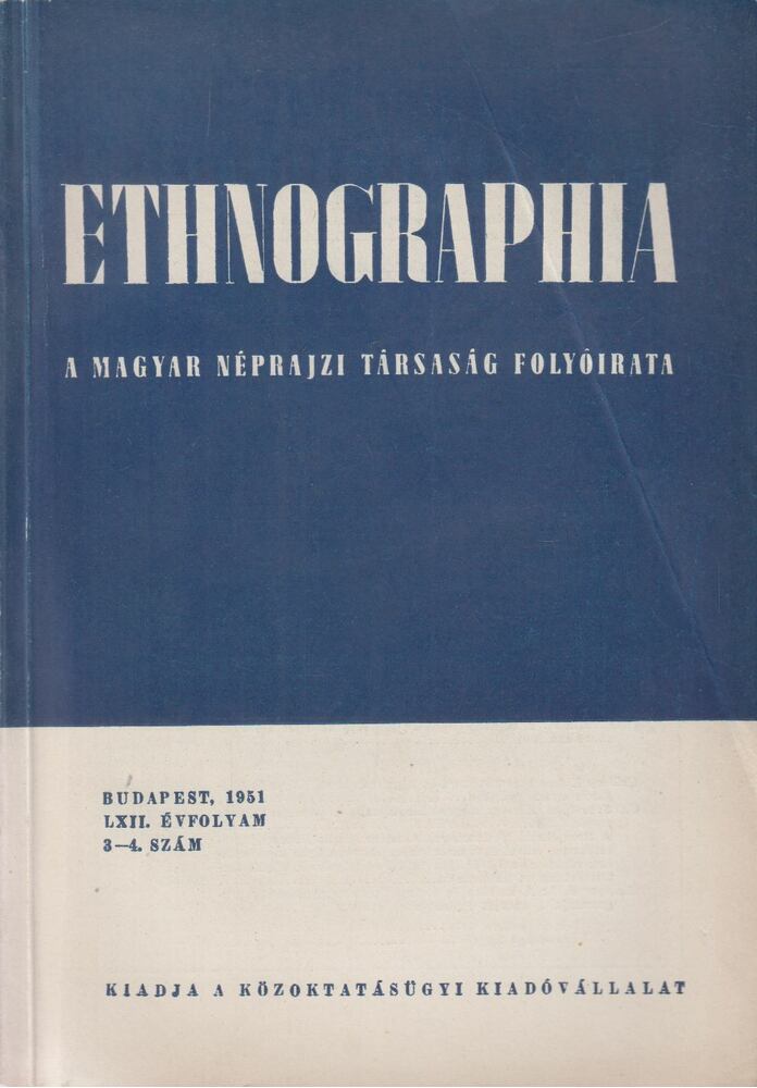 Ortutay Gyula - Ethnographia 1951/3-4. [antikvár]