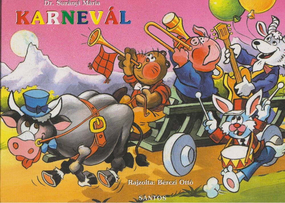 Surányi Mária,dr. - Karnevál [antikvár]