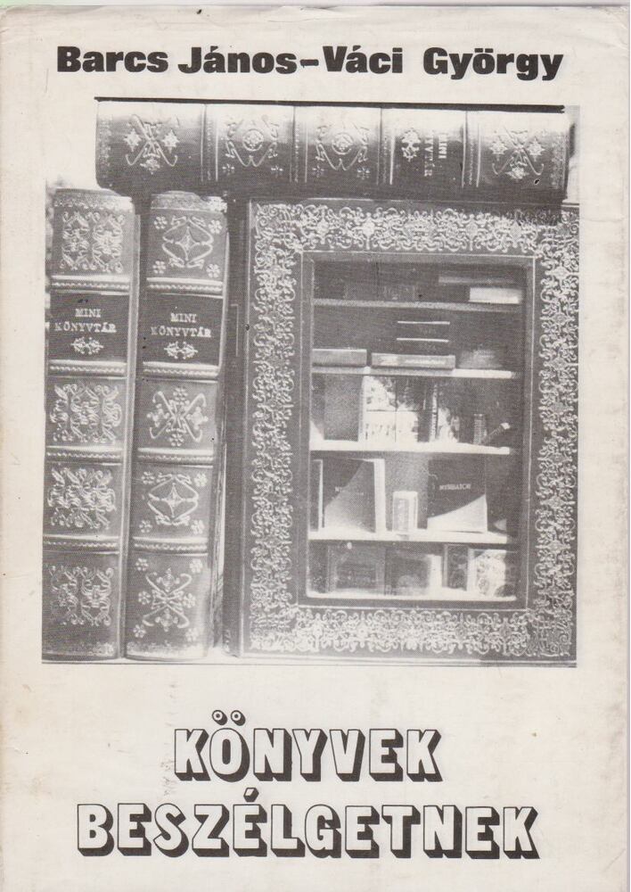 Könyvek beszélgetnek [antikvár]