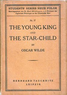 Oscar Wilde - The Young King and the Star-Child [antikvár]