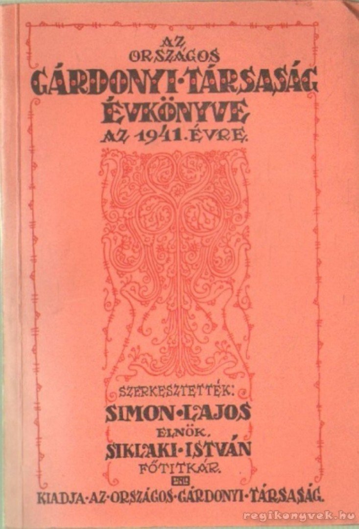 SIMON LAJOS - Az Országos Gárdonyi-Társaság Évkönyve az 1941. évre [antikvár]