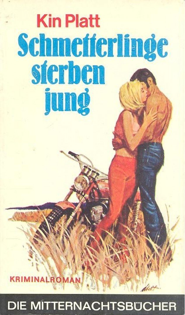 PLATT, KIN - Schmefferlinge sterben jung [antikvár]