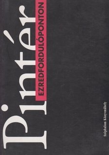 PINTÉR LAJOS - Ezredfordulóponton [antikvár]