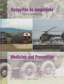 Vermes Judit - Gyógyítás és megelőzés / Medicine and Prevention [antikvár]
