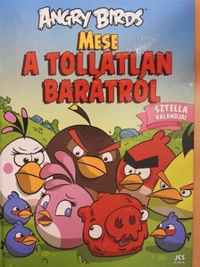 Paula Noronen - Mese a tollatlan barátról [antikvár]