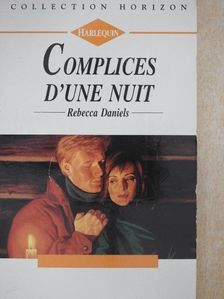 Rebecca Daniels - Complices d'une nuit [antikvár]
