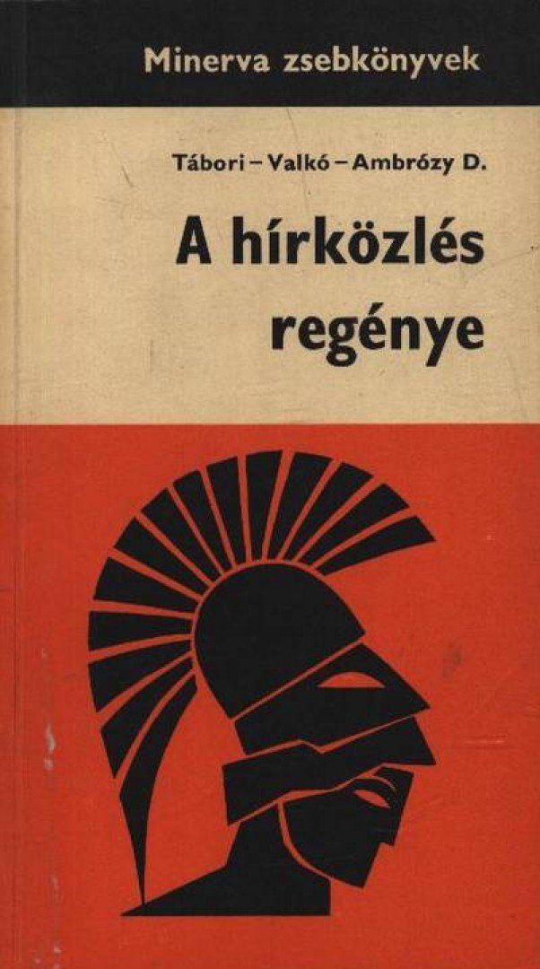 LUKÁCS ERNŐNÉ - A hírközlés regénye [antikvár]