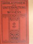 A. Groner - Bibliothek der Unterhaltung und des Wissens 1910/7. (gótbetűs) [antikvár]