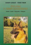 Vágó Tibor, Szigeti László - Őfelsége a német juhászkutya [antikvár]
