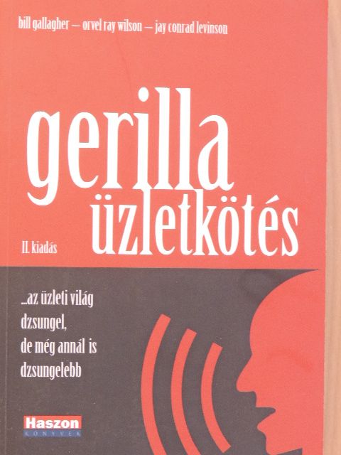 Bill Gallagher - Gerilla üzletkötés [antikvár]