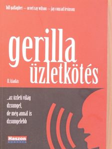Bill Gallagher - Gerilla üzletkötés [antikvár]
