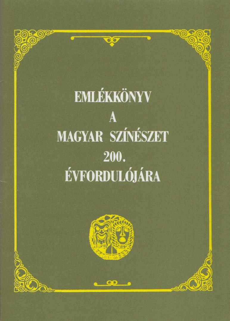 CENNER MIHÁLY - Emlékkönyv a magyar színészet 200. évfordulójára [antikvár]