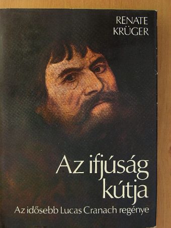 Renate Krüger - Az ifjúság kútja [antikvár]