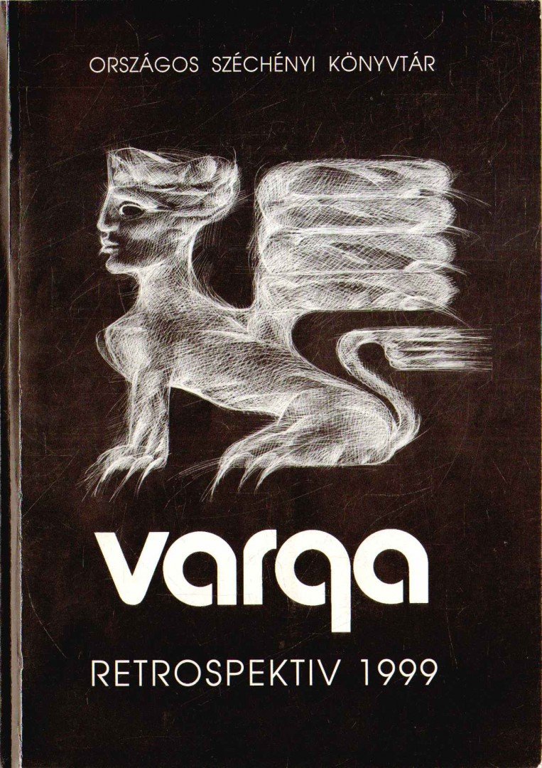 Kótai József - Varga retrospektiv 1999 (dedikált) [antikvár]