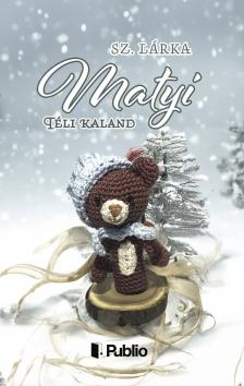 Boglárka Szebenyi - Matyi - Téli kaland [eKönyv: epub, mobi]
